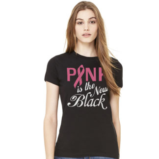 PINK IS THE NEW BLACK tees